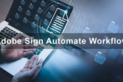 Adobe Sign workflow automation